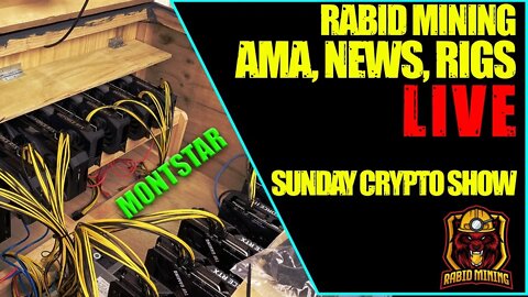 Rabid Mining Sunday Crypto Show #9
