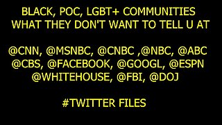 ELON MUSK BLACK, POC, LGBT+ COMMUNITIES, WHAT THEY DON'T WANT TO TELL U #twitterfiles #blm #nyc