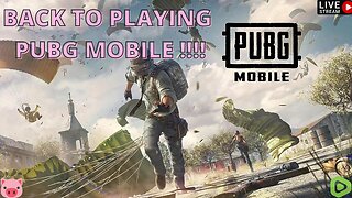 PUBG MOBILE !!!!