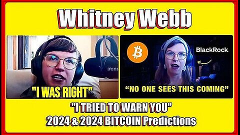 "I TRIED TO WARN YOU"... 2024 & 2024 BITCOIN PREDICTIONS | WHITNEY WEBB