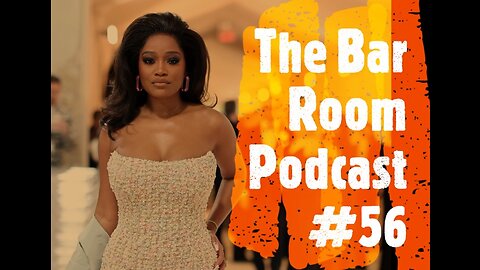 The Bar Room Podcast #56 (Keke Palmer, Jill Scott, Sound of Freedom, Robert Downey Jr, Jonah Hill)