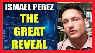 Ismael Perez Latest Bombshell: The Great Reveal!