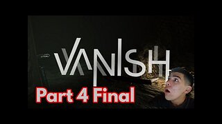 Vanish|part 4 Finale| Yes Im Escaped