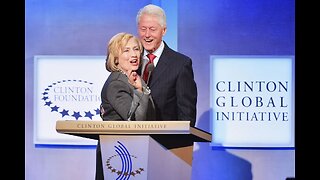 The Clinton Global Initiative (Why Is Nobody Talking About This?)