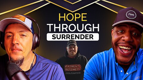 Finding Hope Through Surrender: An Ex-Addict's Journey to Redemption