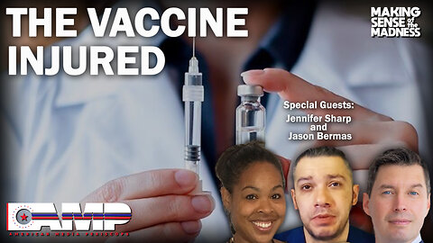 The Vaccine Injured with Jennifer Sharp and Jason Bermas | MSOM Ep. 698