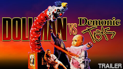 DOLLMAN VS, DEMONIC TOYS - OFFICIAL TRAILER - 1992