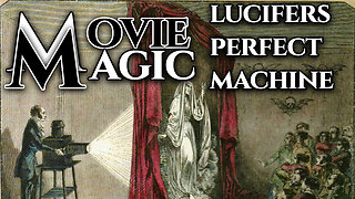 Movie Magic Documentary Lucifers Perfect Machine 5/2017