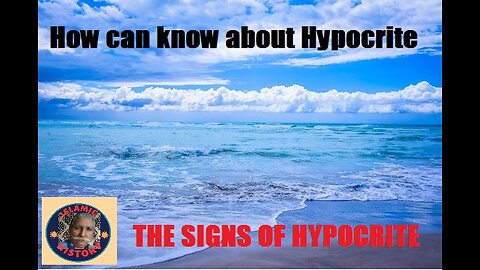 What are Signs of hypocrite | How can know about Hypocrite Peoples | ISLAMIC HISTORY