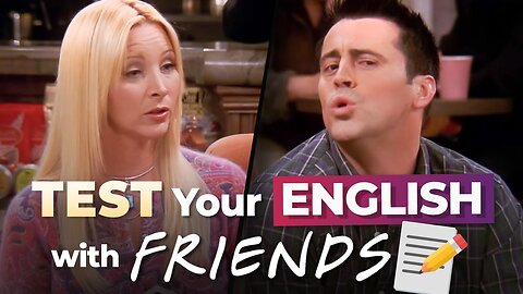 What Level is My English? — Learn with FRIENDS