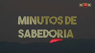 Você é Infinito! - Minutos de Sabedoria #13