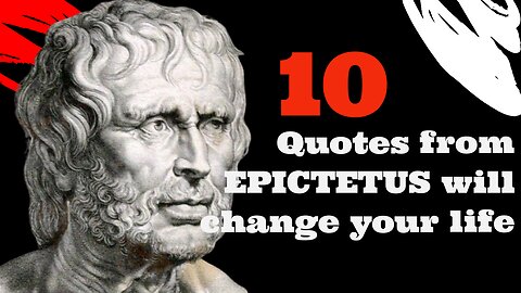 Top 10 Quotes from EPICTETUS will change your life