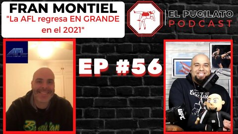 Fran Montiel: "La AFL regresa en GRANDE en el 2021"- EP #56