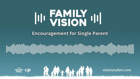 Encouragement for Single Parent