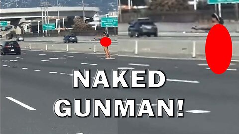 Naked Woman On Highway Starts Shooting At Drivers On Video! LEO Round Table S08E133