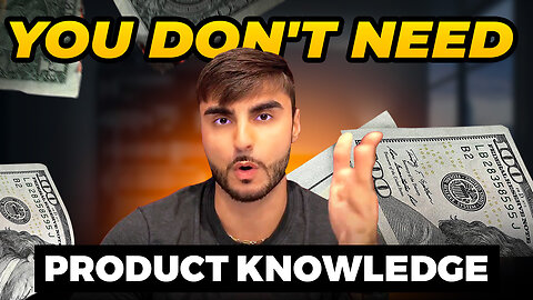 You don't need product knowledge to be good at selling it, here's why
