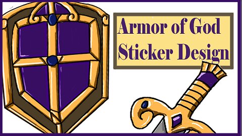 Sticker Design - Armor of God, Ephesians 6:10-18