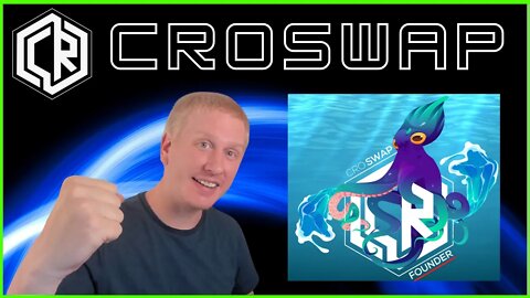 LIMITED TIME ONLY! Exclusive CroSwap Founder NFT and CroSwap PreSale!