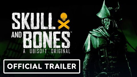 Skull and Bones - Official Season 1 Launch Trailer