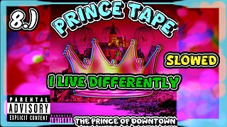 I Live Differently | Slowed | Prince Tape