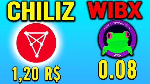 CHILIZ 1.20 R$ WIBX 0.08 R$ ANALISE DE CIRPTOMOEDAS LIVE #5