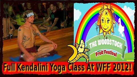 Full Kendalini Yoga Class, The Woodstock Fruit Festival 2012!