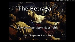 The Betrayal of Christ - Greatest Story Ever Told