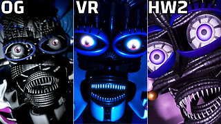 FNAF Sister Location OG vs. VR vs. HW2 Jumpscares Comparison