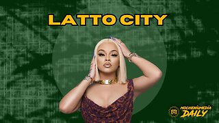 Magic City turns Into Latto City