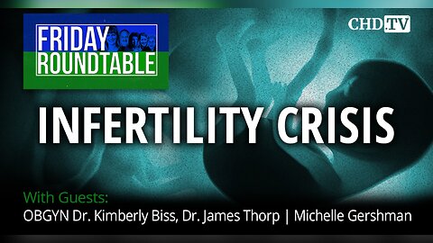 Infertility Crisis