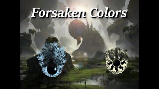 Forsaken Colors with the forsaken colors...(BigBobsMTG)