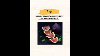 "Figs: Nature's Sweet and Nutrient-Packed Treasure 🌰"