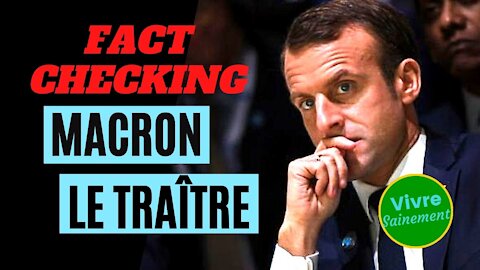 Fact-checking Macron, le traître