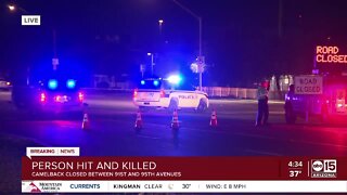 Person hit and killed near 91st Avenue and Camelback Road