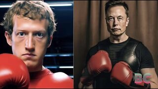 Musk-Zuckerberg brawl could bring in over $1 billion