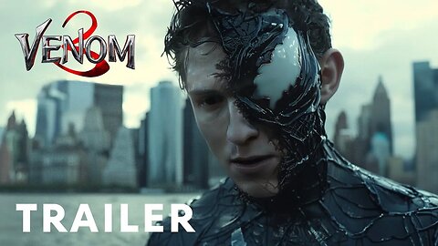 Venom 3 The Last Dance (2024) - Trailer Tom Holland, Tom Hardy Update & Release Date
