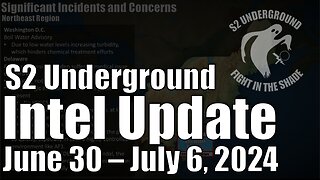 Intel Update - July 6: Water, Explosions, and Drones