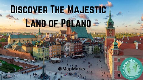 Discover the Wonders of Poland | Ultimate Travel Guide