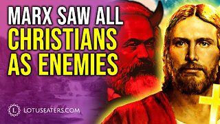 Marxism Opposes Christianity