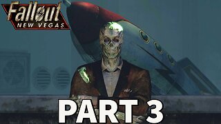 FALLOUT: NEW VEGAS Gameplay Walkthrough Part 3 [PC] - No Commentary