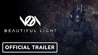 Beautiful Light - Announcement Trailer | Black Summer 2023