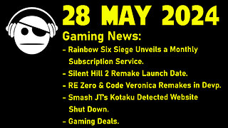 Gaming News | Rainbow Six | Silent Hill 2 | RE 9 | smash JT vs Calandra | Deals | 28 MAY 2024