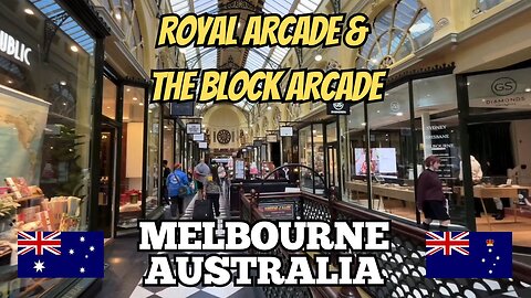 Exploring Melbourne Australia: A Walking Tour of Royal Arcade & The Block Arcade