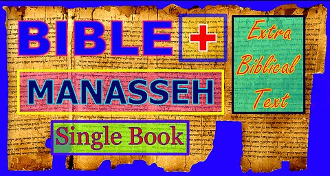 The Bible Plus - The Prayer of Manasseh