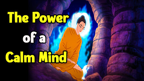 The Importance of a Calm Mind | Gautam Buddha Stories in English