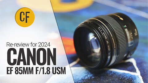 Re-review for 2024: Canon EF 85mm f/1.8 USM on an EOS R5 & R7