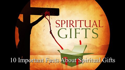 Freedom River Church - Sunday Live Stream - 10 Facts About Spiritual Gifts