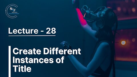 28 - Create Different Instances of Title | Skyhighes | React Native