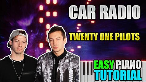 Car Radio - Twenty One Pilots | Easy Piano tutorial