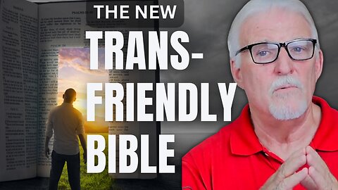 The New Pro-Trans Theology
